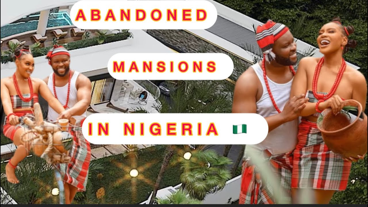 Why Nigerians Own Empty Mansions In Their Villages Using IGBOS As A why-nigerians-own-empty-mansions-in-their-villages-using-igbos-as-a