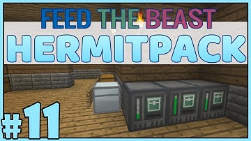 Storage 101  - FTB Hermitpack Multiplayer - Ep 11 [Minecraft FTB Multiplayer]