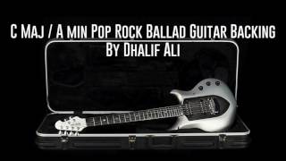 Cmaj Amin Pop Rock Ballad Guitar Backing Track chords