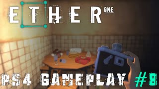 ETHER ONE - PS4 GAMEPLAY PART 8 - I UNLOCK A DOOR