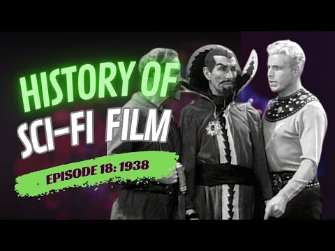 History of Sci-Fi Film- 1938- Robots and Ray Guns Episode 18