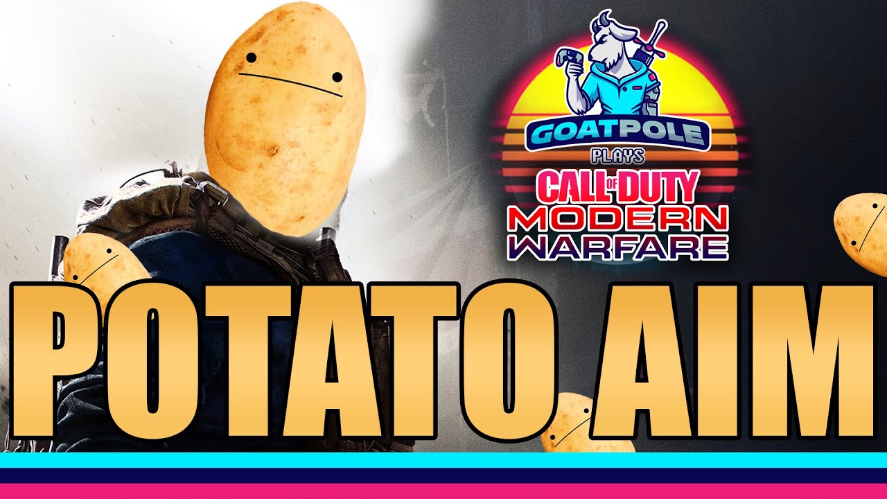 Call Of Duty Modern Warfare Potato Aim YouTube