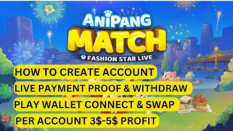 Anipang match gameplay.payment proof how to withdraw. per account 3$-5$ income. connect play wallet.