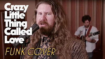 Crazy Little Thing Called Love | Queen | funk cover ft. Casey Abrams