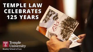 Temple University Beasley School Of Law Celebrates 125Th Anniversary
