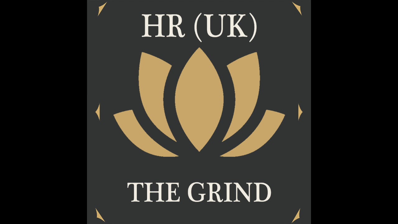 HR (UK) - The Grind / 025