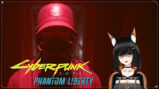 【Cyberpunk 2077】Ep.14🔸I have decided...🔸FINISHING PHANTOM LIBERTY