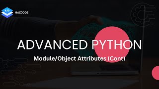 Advanced Python (Module - Attributes) Profile