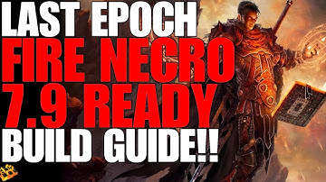 *UPDATED LINK* LAST EPOCH FIRE NECROMANCER BUILD GUIDE!! 955% MINION DAMAGE!! SEE DESCRIPTION!!