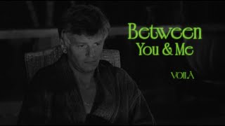 VOILÀ - Between You & Me (Official Lyric Video) screenshot 3
