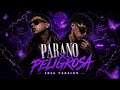 PARANO X PELIGROSA 2 0 2026 VERSION 