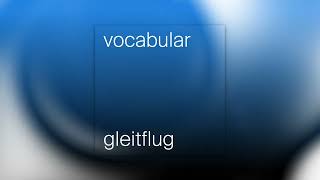 vocabular - Gleitflug