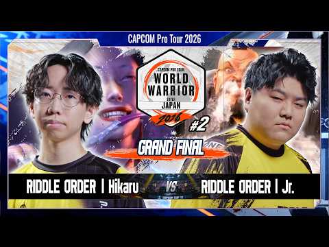 【Grand Final】RIDDLE ORDER | Hikaru VS RIDDLE ORDER | Jr. "CAPCOM Pro Tour 2026 World Warrior Japa...