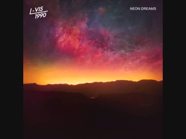 L-Vis 1990 - Forever You (Neon Dreams feat. Corey Black & Javeon McCarthy)