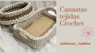 Canastas tejidas a crochet con base rectangular y redonda. Cordón o trapillo