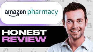 Amazon Pharmacy App Review – How It Works & Is It Safe? (MY EXPERIENCE)
