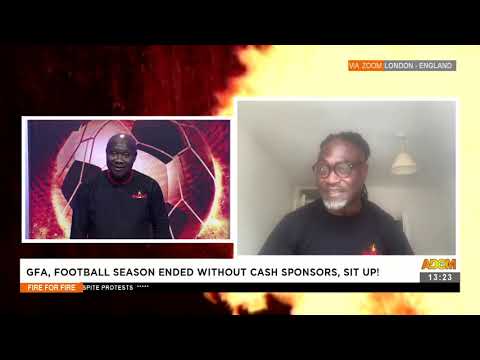 GFA, Football season ended without cash sponsors, sit up! - Fire 4 Fire on Adom TV (9-8-21) GFA, Football season ended without cash sponsors, sit up! - Fire 4 Fire on Adom TV (9-8-21)