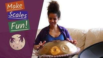 Make Scales Fun -  Handpan (RAV) Fundamentals