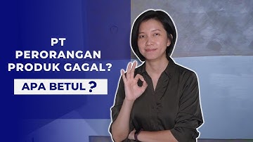 PT Perorangan Produk GAGAL, Kata Siapa? | Entrepreneur Series
