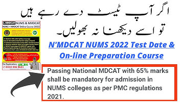 NUMS NMDCAT Latest Official News/Entry Test Date & Syllabus/Eligibility Criteria/NUMS NMDCAT Course*