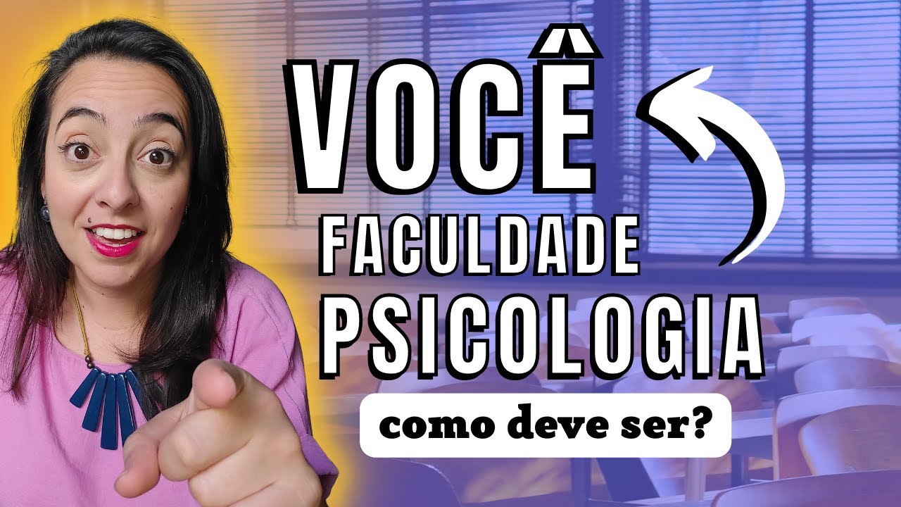COMO É O CURSO DE PSICOLOGIA (ou como deve ser) e o que TODA PSICÓLOGA ...