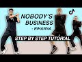 Rihanna - Nobody’s Business *EASY DANCE TUTORIAL* (Beginner Friendly)