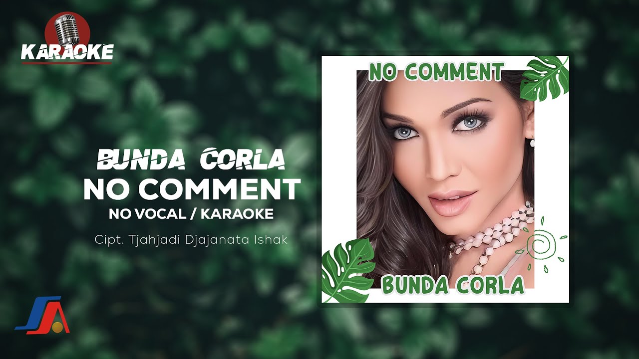 Bunda Corla - No Comment (Official Karaoke Video) | No Vocal Bunda Corla - No Comment (Official Karaoke Video) | No Vocal