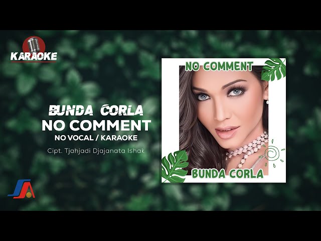 Bunda Corla - No Comment (Official Karaoke Video) | No Vocal class=