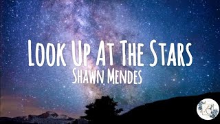 Looking up at the stars - Shawn Mendes Lyrics