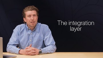The integration layer