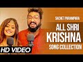 Sachet parampara all shri krishna songs collection  krishna ji song tunelyrico