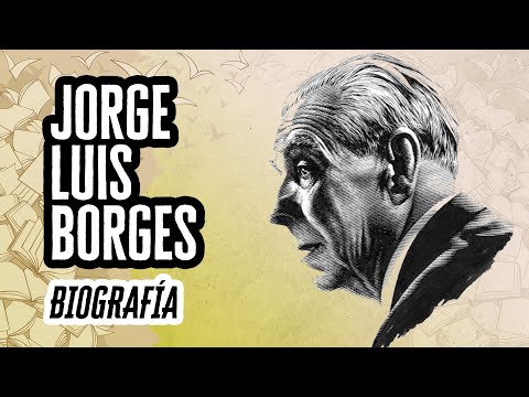 Jorge Luis Borges:  Biografía y Datos Curiosos | Descubre el Mundo de la Literatura