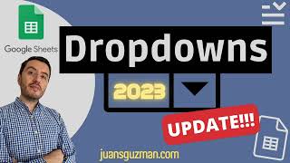 Dropdowns 2023 Update in Google Sheets