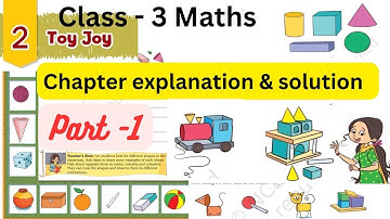chapter -2  "Toy Joy" | maths Mela class -3 | detailed explanation and solution/ new ncert books