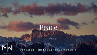 Peace | Soaking Worship Music Into Heavenly Sounds \/\/ Instrumental Soaking Worship