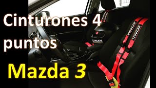 Cinturones 4 puntos // Mazda 3