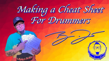 MAKING a CHEAT Sheet For DRUMMERS