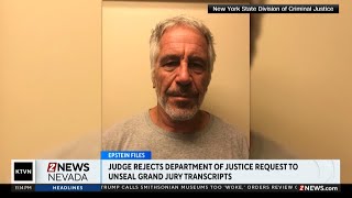 Judge rejects DOJ request to unseal Epstein grand jury transcripts