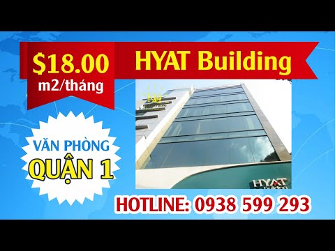 CHO THUÊ VĂN PHÒNG QUẬN 1 HYAT BUILDING, KHÔNG GIAN ĐẸP