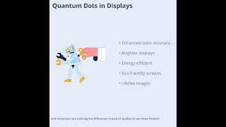 Quantum Dot Tech - Revolutionizing Nanotechnology and Display Innovation
