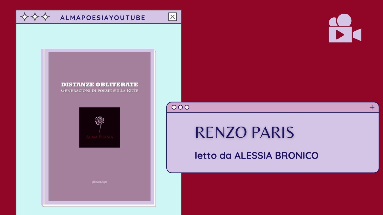 Renzo Paris letto da Alessia Bronico | Distanze Obliterate