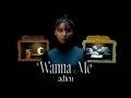 Wanna me