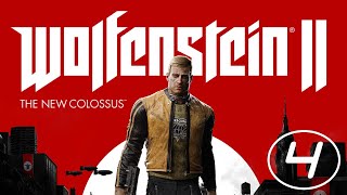 Wolfenstein  The New Colossus. Часть 4.