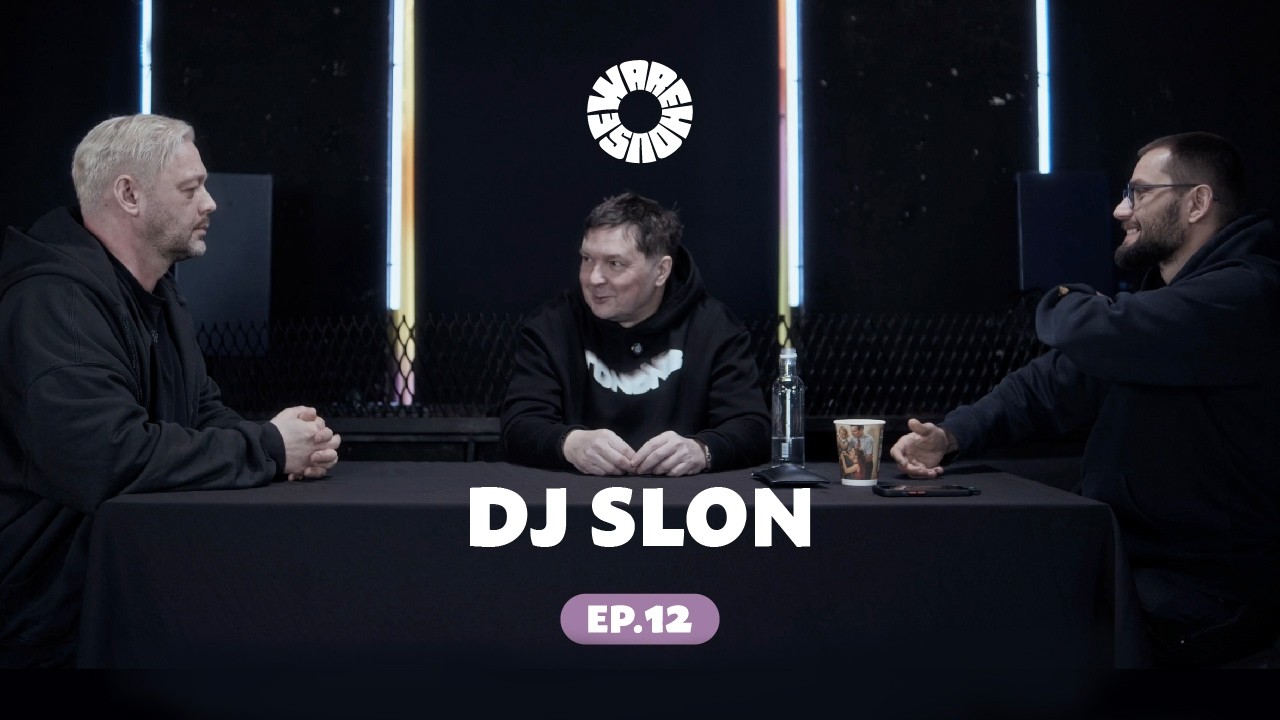 WAREHOUSE PODCAST - DJ SLON