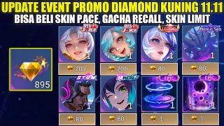 UPDATE EVENT PROMO DIAMOND KUNING 11.11 MLBB! SKIN P.ACE 200 DM, RECALL 1 DM, PROMO DM TAMBAHAN