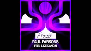 Paul Parsons - Feel Like Dancin