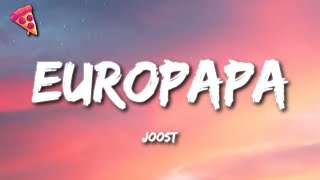 Joost - Europapa (Lyrics) Resimi