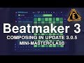 Beatmaker 3 - Composing In Update 3.0.5 (Mini-Masterclass)