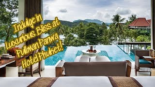 Luxury Pullman Panwa Hotel Phuket