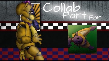 [FNAF/DC2] Collab Part For SpringAnimates2 (Until We Meet)
